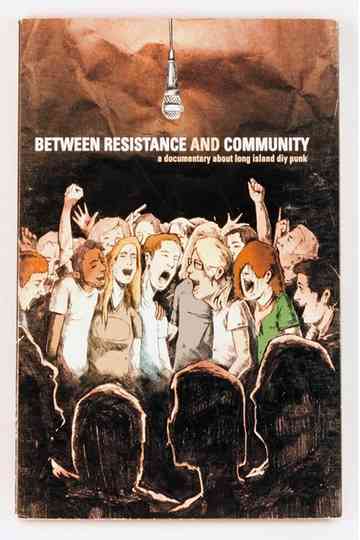 Between Resistance and Community The Long Island Do It Yourself Punk Scene