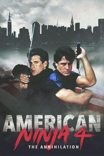 American Ninja 4: The Annihilation Poster