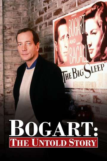 Bogart The Untold Story Poster