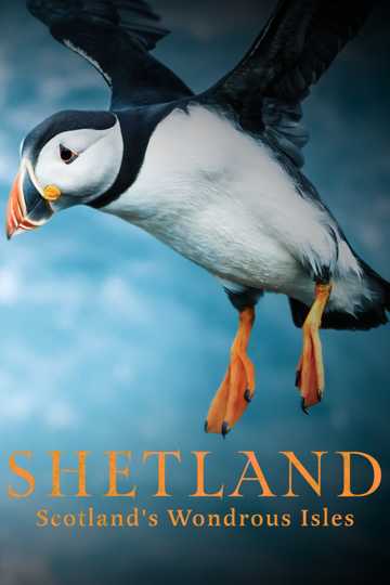 Shetland: Scotland's Wondrous Isles