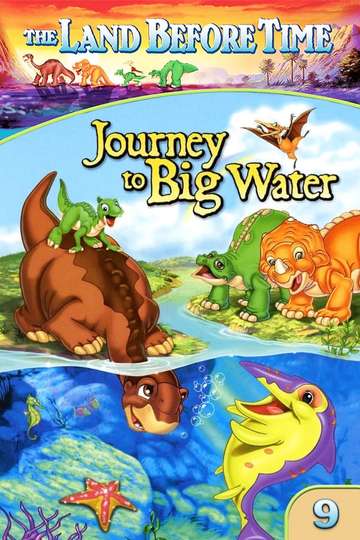 The Land Before Time IX: Journey to Big Water Poster