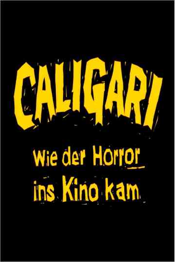 Caligari When Horror Came to Cinema
