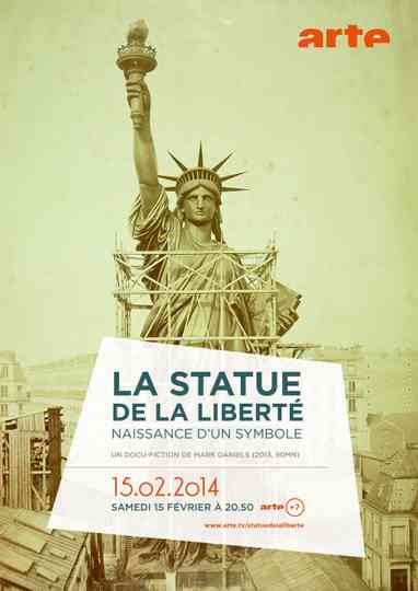 La Statue de la Liberté, naissance d'un symbole
