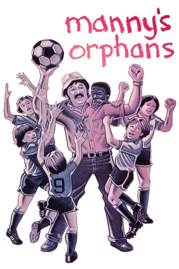 Mannys Orphans Poster