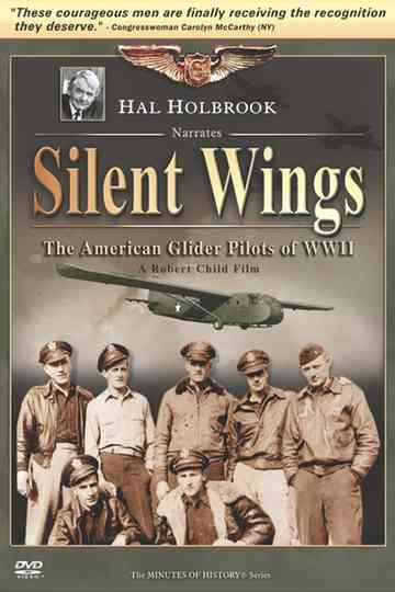 Silent Wings: The American Glider Pilots of World War II