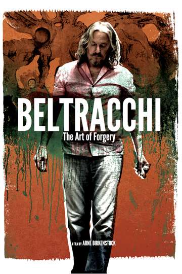 Beltracchi The Art of Forgery