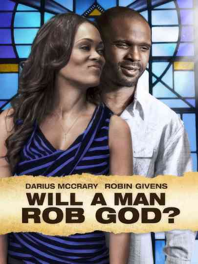 Will a Man Rob God? Poster