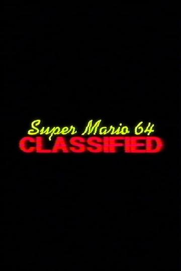 Super Mario 64 : CLASSIFIED