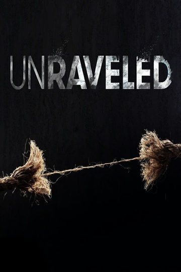 Unraveled Poster