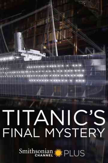 Titanic's Final Mystery Poster
