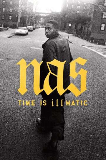Nas: Time Is Illmatic Poster