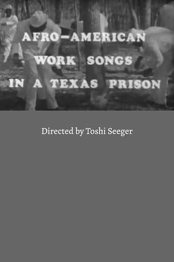 Afro-American Work Songs in a Texas Prison