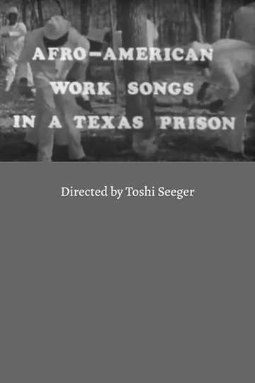AfroAmerican Work Songs in a Texas Prison