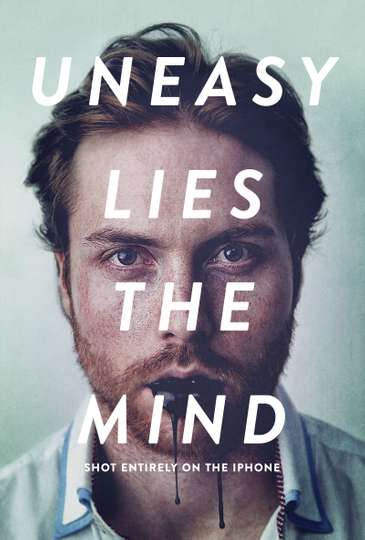 Uneasy Lies the Mind Poster