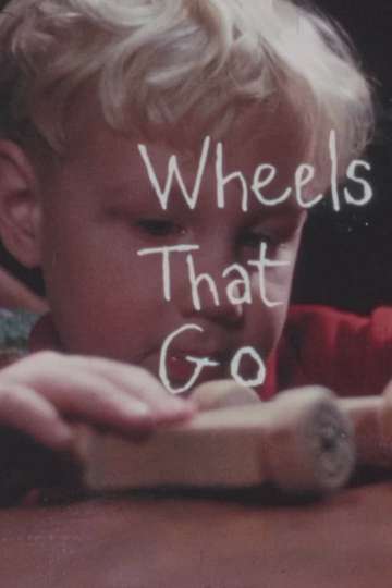 Wheels That Go Poster