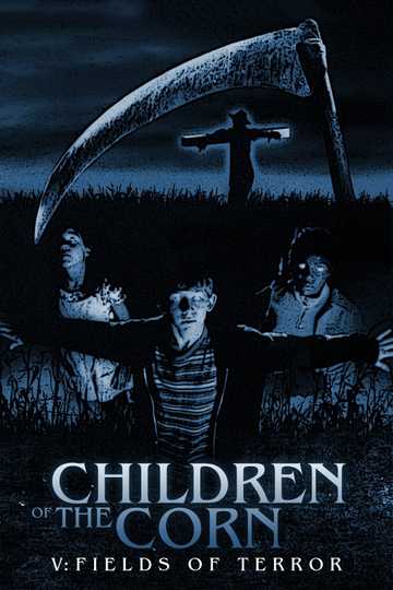 Children of the Corn V: Fields of Terror Poster