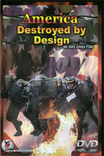America: Destroyed by Design Poster