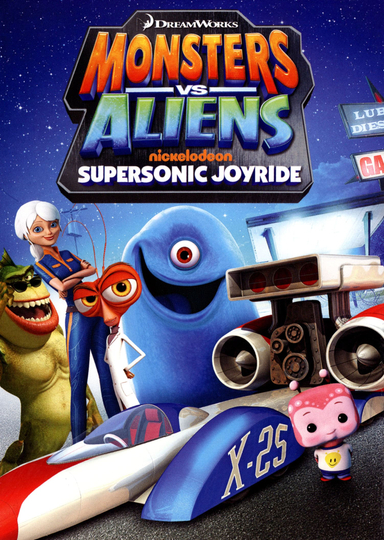 Monsters vs Aliens: Supersonic Joyride