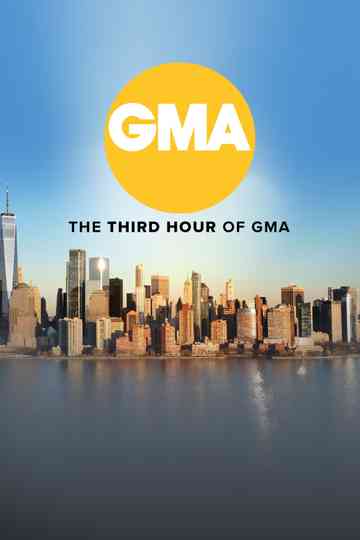 GMA: The Third Hour
