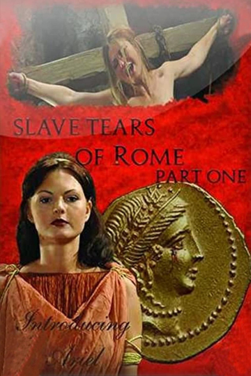 Slave Tears of Rome: Part One Poster