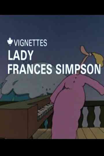 Canada Vignettes: Lady Frances Simpson poster