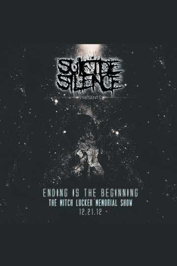 Ending Is the Beginning  The Mitch Lucker Memorial Show Poster