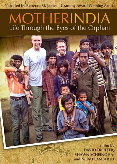 Mother India Life Through the Eyes of the Orphan