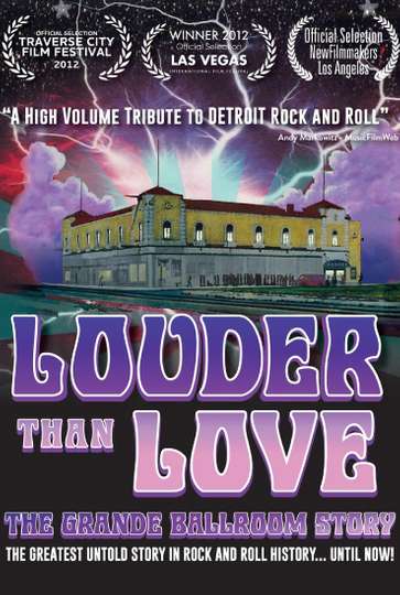Louder Than Love: The Grande Ballroom Story Poster