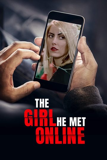 The Girl He Met Online Poster