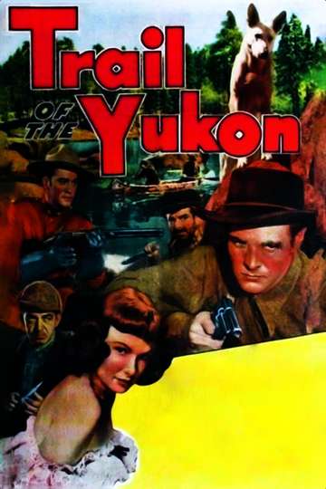 Trail of the Yukon Poster
