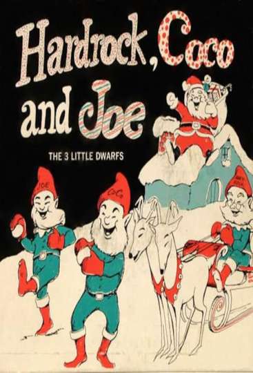 Hardrock Coco and Joe  The Three Little Dwarfs Poster