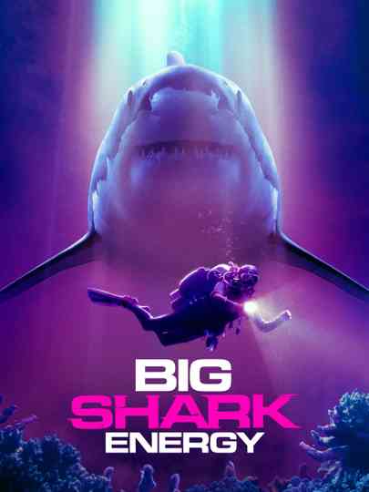 Big Shark Energy Poster