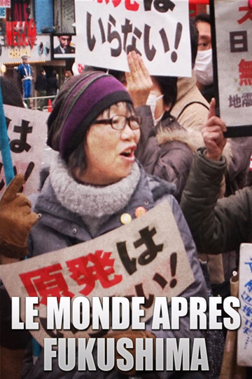 Le monde après Fukushima