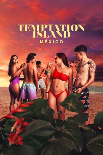 Temptation Island México