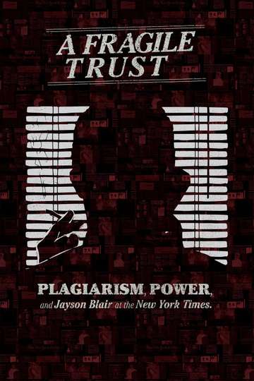 A Fragile Trust Plagiarism Power and Jayson Blair at the New York Times
