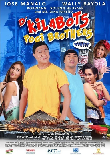 D' Kilabots Pogi Brothers Weh?!? Poster