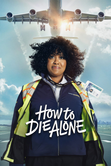 How to Die Alone Poster