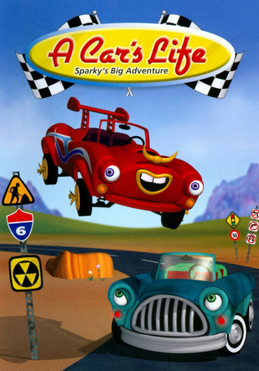 A Car's Life: Sparky's Big Adventure Poster