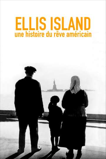 Ellis Island une histoire du rêve Américain Poster
