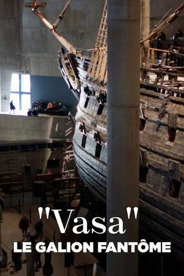 Vasa: The Ghost Warship