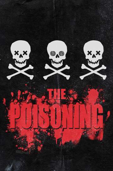 The Poisoning Poster