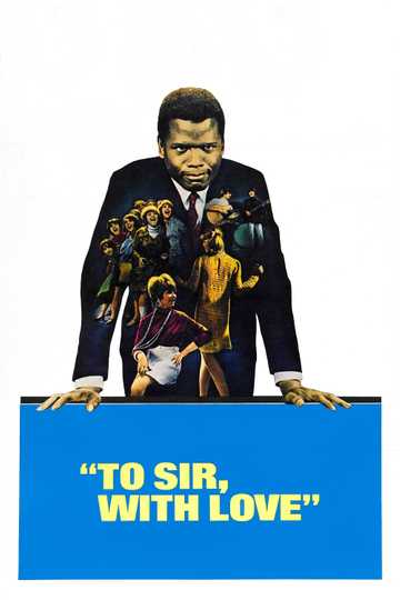 To Sir, with Love Poster