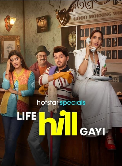 Life Hill Gayi Poster