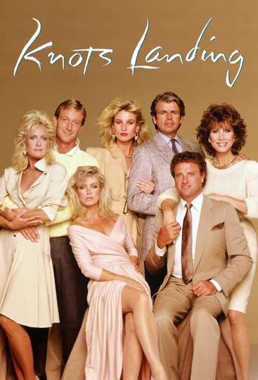 Knots Landing Stream and Watch Online | Moviefone