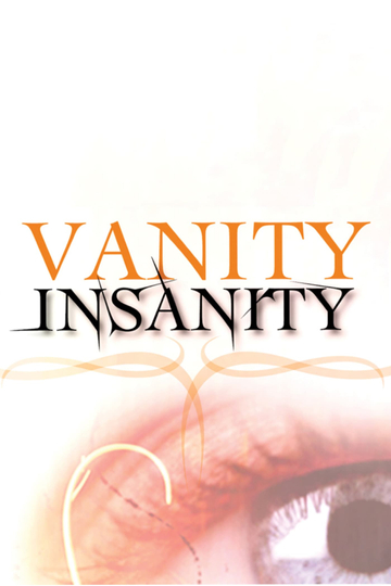 Vanity Insanity