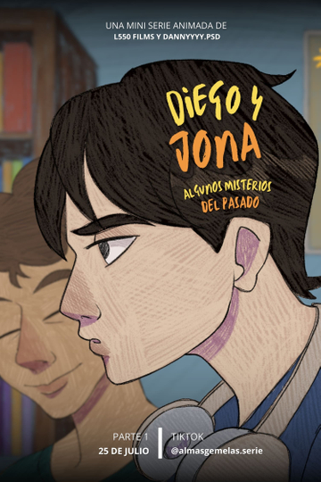 Diego & Jona: Algunos Misterios del Pasado Poster