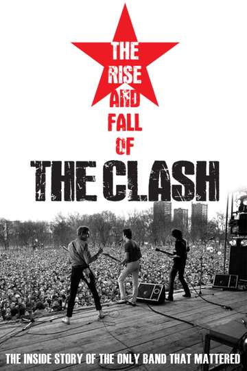 The Clash The Rise and Fall of The Clash