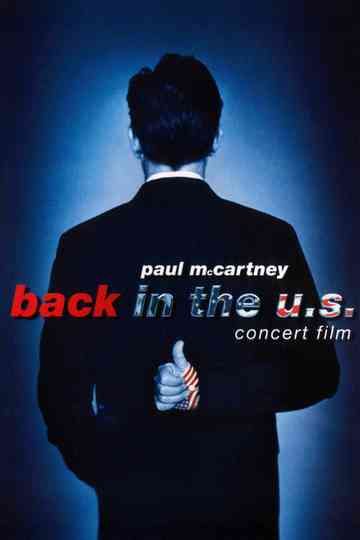 Paul McCartney: Back in the U.S. Poster