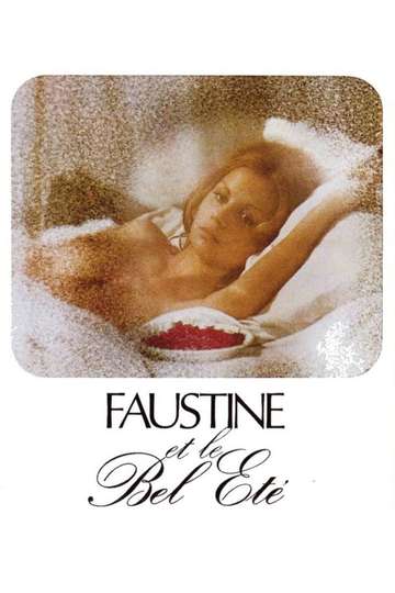Faustine and the Beautiful Summer (1972) - Movie | Moviefone
