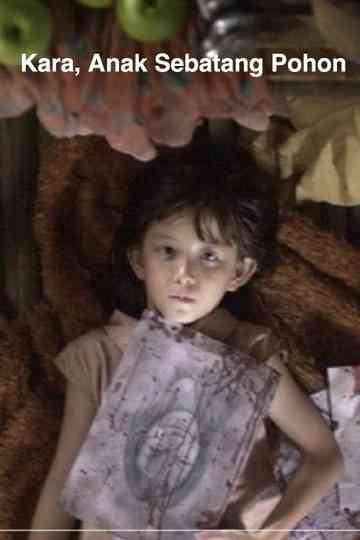 Kara the Daughter of a Tree Poster